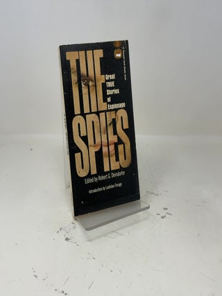 Item #411221 The Spies. Robert G. Deindorfer