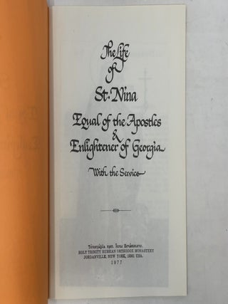 The Life of St. Nina: Equal of the Apostles and Enlightener of Georgia