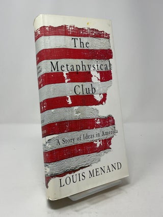 The Metaphysical Club: A Story of Ideas in America