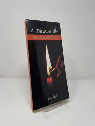 A Spiritual Life - Exploring the Heart and Jewish Tradition