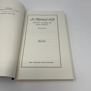 A Spiritual Life - Exploring the Heart and Jewish Tradition