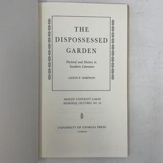 The Dispossessed Garden: Pastoral and History in Southern Literature