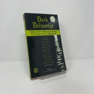 Item #411336 Dark Delicacies: Original Tales of Terror and the Macabre by the World's Greatest...