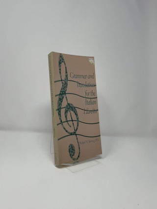 Grammar and Translation for the Italian libretto