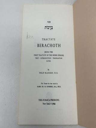 Tractate Berachoth: (Being the First Tractate of the Second Order Moed)