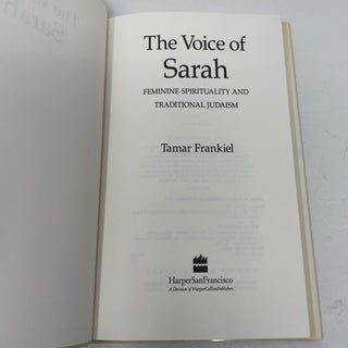 The Voice of Sarah: Feminine Spirituality and Traditional Judaism