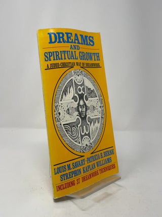 Dreams and Spiritual Growth: A Judeo-Christian Way of Dreamwork