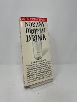 Nor Any Drop to Drink