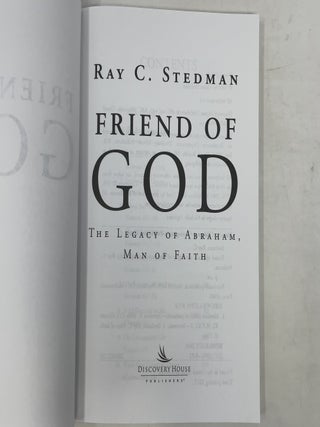 Friend of God: The Legacy of Abraham, Man of Faith