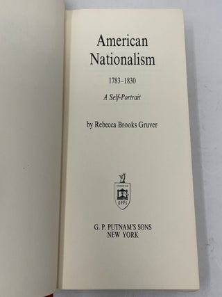 American Nationalism, 1783-1830: A Self Portrait