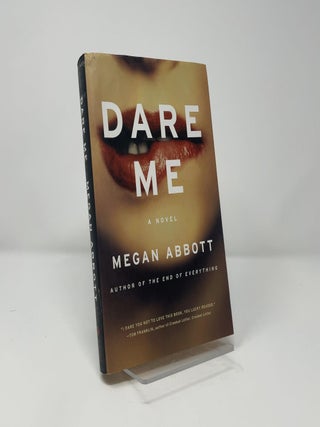 Item #411635 Dare Me. Megan E. Abbott