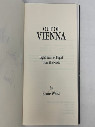 Out of Vienna: Eight Years of Flight from the Nazis