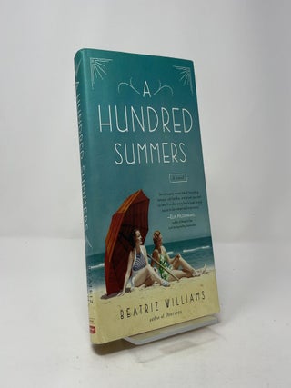 A Hundred Summers: A Novel