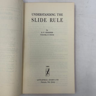 Understanding the Slide Rule