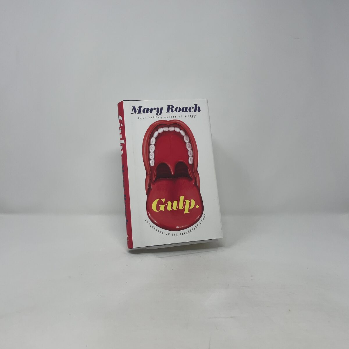 Gulp: Adventures on the Alimentary Canal | Mary Roach | FIRST EDITION