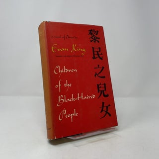 Children of the Black-Haired People: A Novel of China
