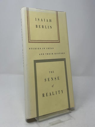 The Sense of Reality: Studies in Ideas and Their History
