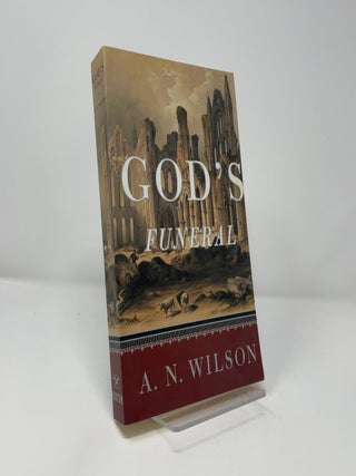 Item #412025 God's Funeral. A. N. Wilson