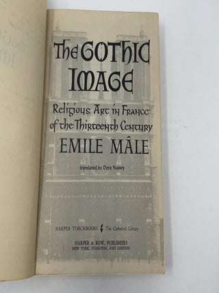 The Gothic Image: Religious Art in France of the Thirteenth Century