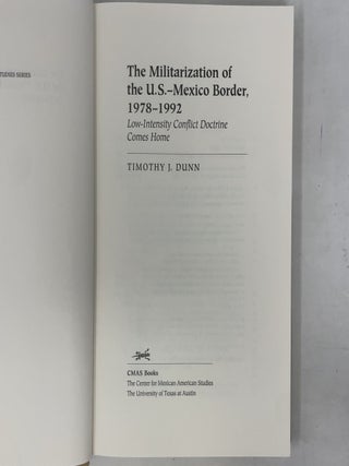 The Militarization of the U.S-Mexico Border, 1978-1992: Low-Intensity Conflict Doctrine Comes Home
