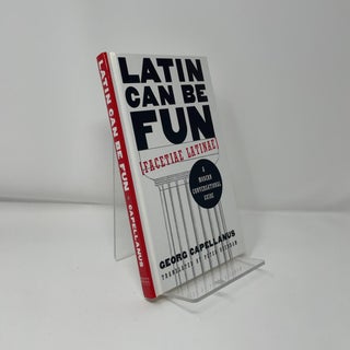 Latin Can Be Fun: A Modern Conversational Guide
