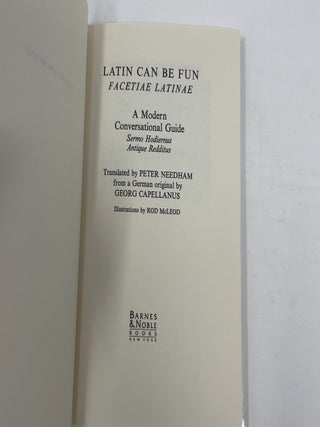 Latin Can Be Fun: A Modern Conversational Guide