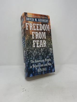 Freedom from Fear: The American People in Depression and War, 1929-1945