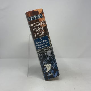 Freedom from Fear: The American People in Depression and War, 1929-1945