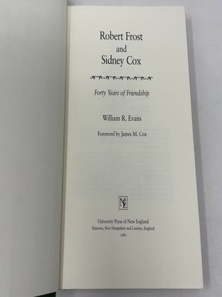 Robert Frost and Sidney Cox: Forty Years of Friendship
