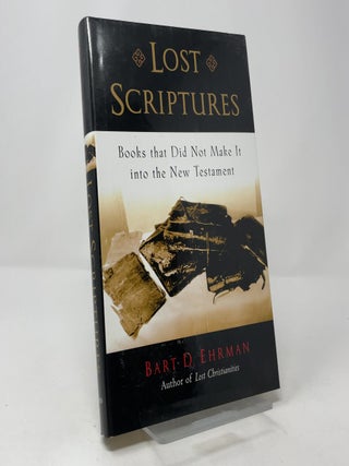 Item #412197 Lost Scriptures: Books That Did Not Make It Into the New Testament. Bart D. Ehrman