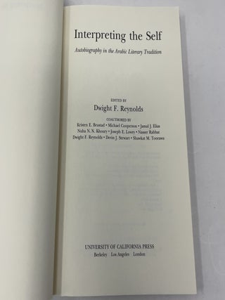 Interpreting the Self: Autobiography in the Arabic Literary Tradition