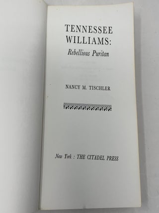 Tennessee Williams: Rebellious Puritan