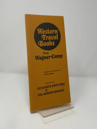 Western Travel Books from Wagner-Camp