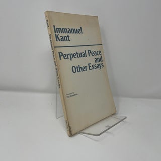 Perpetual Peace and Other Essays