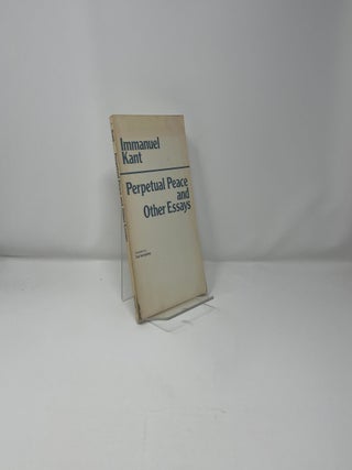 Perpetual Peace and Other Essays