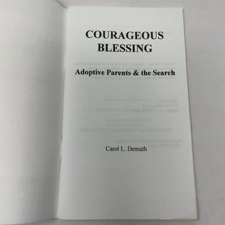 Courages Blessing: Adoptive Parents & the Search