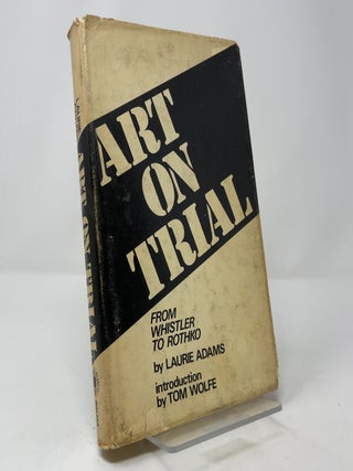 Art on Trial: From Whistler to Rothko