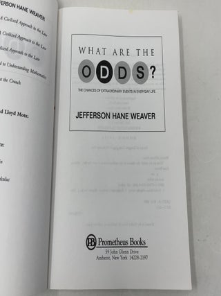 What Are the Odds?: The Chances of Extraordinary Events in Everyday Life