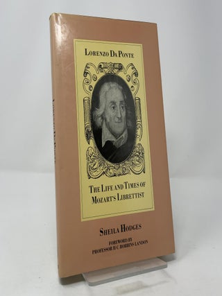 Lorenzo Da Ponte: The Life and Times of Mozart's Librettist