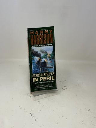 Stars and Stripes in Peril (Stars & Stripes Trilogy (Paperback))