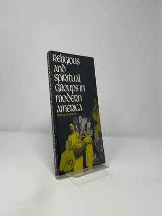 Religious and Spiritual Groups in Modern America