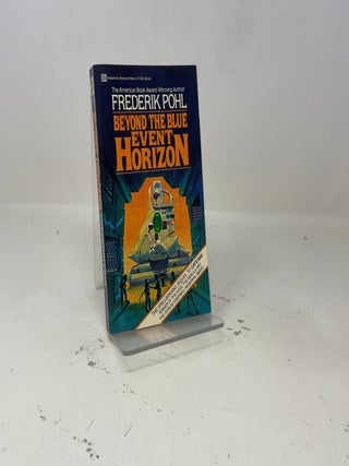 Item #412563 Beyond the Blue Event Horizon (Heechee Saga). Frederik Pohl