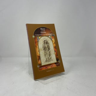 Mary and the Saints: Companions on the Journey (Catholic Basics: A Pastoral Ministry Series)