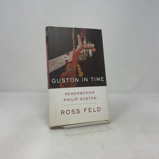 Guston in Time: Remembering Philip Guston
