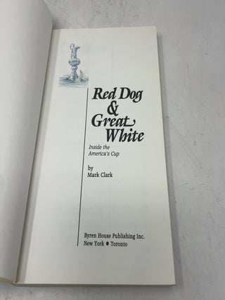 Red Dog & Great White: Inside the America's Cup