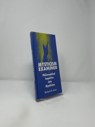 Mysticism Examined