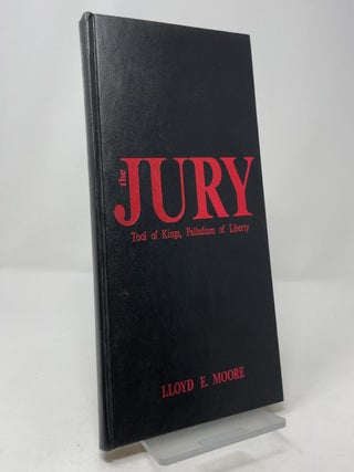 The Jury: Tool of Kings, Palladium of Liberty