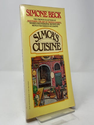 Item #412772 Simca's Cuisine. Simone Beck
