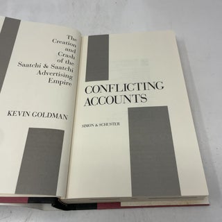 CONFLICTING ACCOUNTS: The Creation and Crash of the Saatchi & Saatchi Advertising Empire