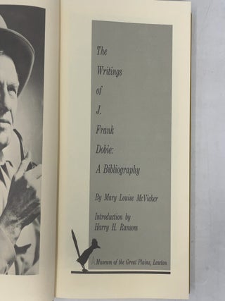 The Writings of J. Frank Dobie: A Bibliography